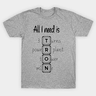 All i need is TRON T-Shirt